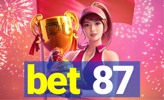 bet 87